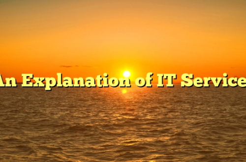An Explanation of IT Services